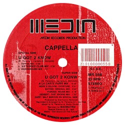 Cappella - U Got 2 Know - Maxi Vinyl 12 inches - Italy 1992 - Eurodance 90's