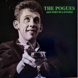The Pogues - Any Port In A Storm - LP Vinyl Album - UK 2025 - Celtic Punk