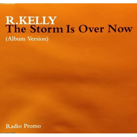 R. Kelly - The Storm Is Over Now - CD Maxi Single - 2001 Europe - Pop R&B