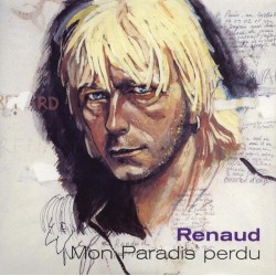 Renaud - Mon Paradis Perdu - Livre CD par Titouan - 2002 Europe - Variété Française