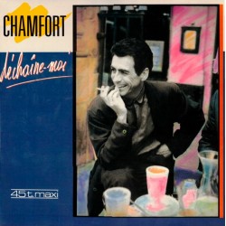Alain Chamfort - Déchaîne-moi - Maxi Vinyl 12 inches - 1987 France - Synth Pop