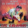 Les Cadavres - Autant En Emporte Le Sang - LP Vinyl Album - 2021 France - Punk Rock Français