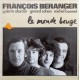 François Béranger - Le Monde Bouge - LP Vinyl Album - 1974 France - Pop Rock Français