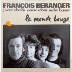François Béranger - Le Monde Bouge - LP Vinyl Album - 1974 France - Pop Rock Français