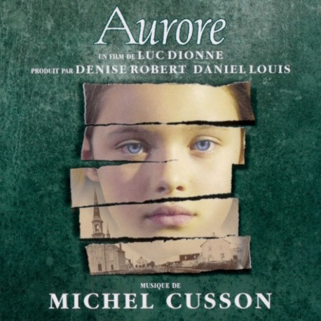 Michel Cusson - Aurore - CD Album - 2005 Canada - OST Soundtrack Film