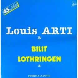 Louis Arti - Bilit - Lothringen - Maxi Vinyl 12 inches - 1983 France - Promo - Chanson Française