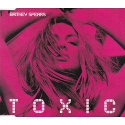 Britney Spears - Toxic - CD Maxi Single - 2004 Australia - Synth Pop
