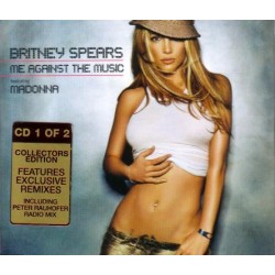 Britney Spears Featuring Madonna - Me Against The Music - CD1 of 2 - CD Maxi Single - Australia 2003 - Synth Pop