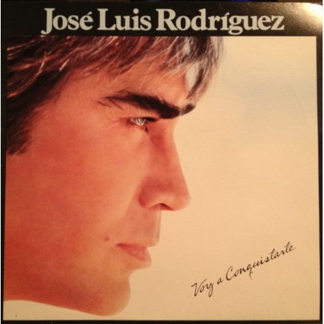 José Luis Rodríguez - Voy A Conquistarte - LP Vinyl Album - 1984 Venezuela - Brazil Music