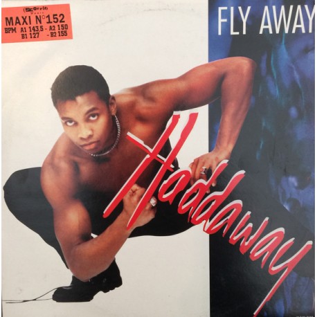 Haddaway - Fly Away - Maxi Vinyl 12 inches - 1995 France - Eurodance