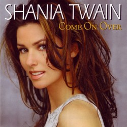 Shania Twain - Come On Over - CD Album - 1999 Europe - Country Pop
