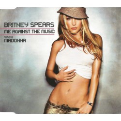 Britney Spears Featuring Madonna - Me Against The Music - CD Maxi Single - 2003 Europe - Pop Music