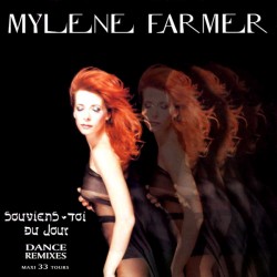 Mylene Farmer - Souviens-Toi Du Jour (Dance Remixes) - Maxi Vinyl 12 inches - 1999 France - Variété Française