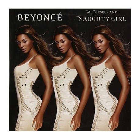 Beyoncé - Me, Myself And I / Naughty Girl - CD Single Promo