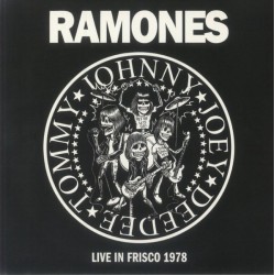 Ramones - Live In Frisco 1978 - LP Vinyl Album - Punk Rock