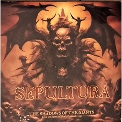 Sepultura - The Shadows Of The Giants - Live At Giants Of Rock Festival 1991 - LP Vinyl Album - Death Metal