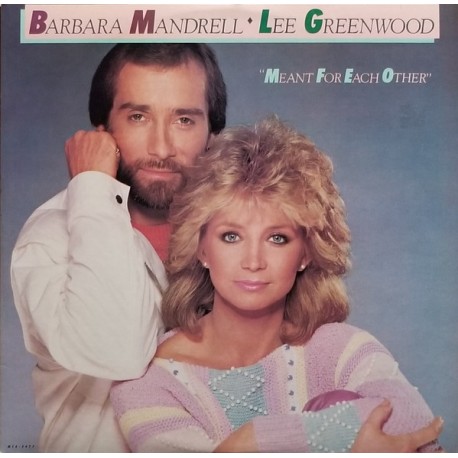 Barbara Mandrell / Lee Greenwood - Meant For Each Other - LP Vinyl Album - USA 1984 - Country Music