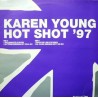 Karen Young - Hot Shot '97 - Maxi Vinyl 12 inches - UK 1997 - Garage House Music