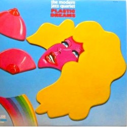 The Modern Jazz Quartet - Plastic Dreams - LP Vinyl Album - 1972 France - Hard Bop