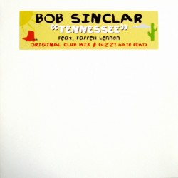 Bob Sinclar - Tennessee - Maxi Vinyl 12 inches - 2006 Germany - House Music