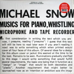 Michael Snow - Musics For Piano, Whistling, Microphone And Tape Recorder - Double LP Vinyl Album - UK 2016 - Experimental