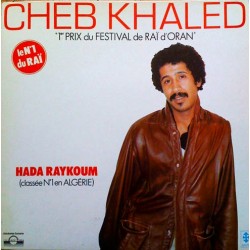Cheb Khaled - Hada Raykoum - LP Vinyl Album - 1985 France - Raï Oriental Music