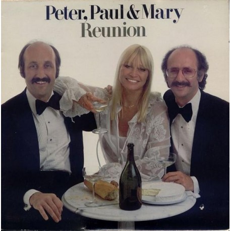 Peter, Paul & Mary ‎- Reunion - LP Vinyl