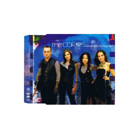 The Corrs - Would You Be Happier? - CD Maxi Single Promo
