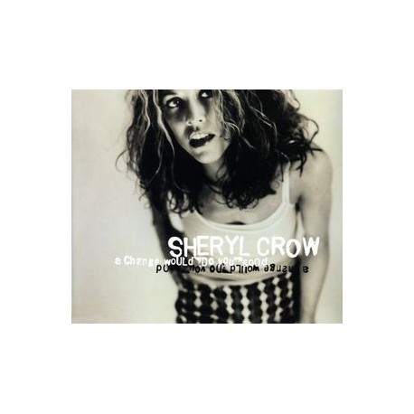 Sheryl Crow ‎- A Change Would Do You Good - CD Maxi Single