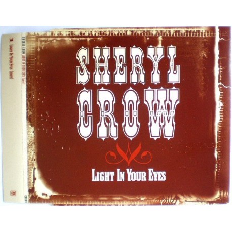 Sheryl Crow ‎- Light In Your Eyes - CD Maxi Single Promo