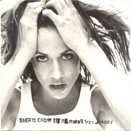 Sheryl Crow ‎- If It Makes You Happy - CD Maxi Single Promo