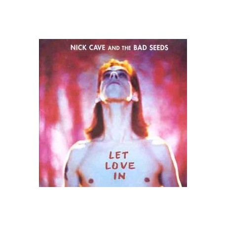 Nick Cave & The Bad Seeds ‎– Let Love In - Vinyl LP