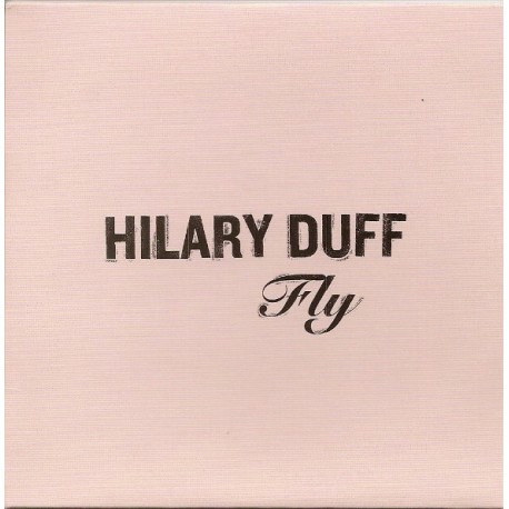 Hilary Duff ‎- Fly - CD Single Promo