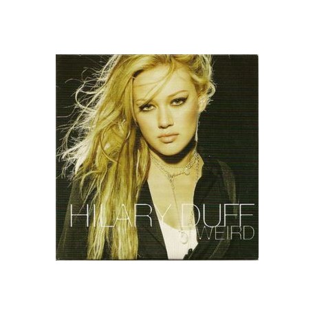 Hilary Duff ‎- Weird - CD Single Promo