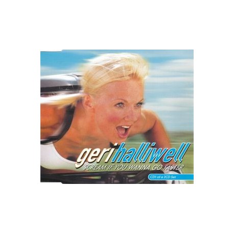 Geri Halliwell ‎- Scream If You Wanna Go Faster - Part 1 - CD Maxi Single 