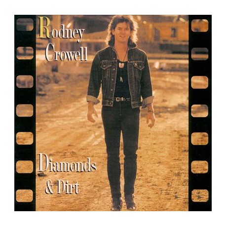 Rodney Crowell ‎- Diamonds & Dirt - LP Vinyl