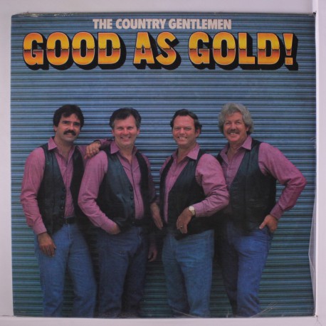 Country Gentlemen - Good As Gold - LP Vinyl