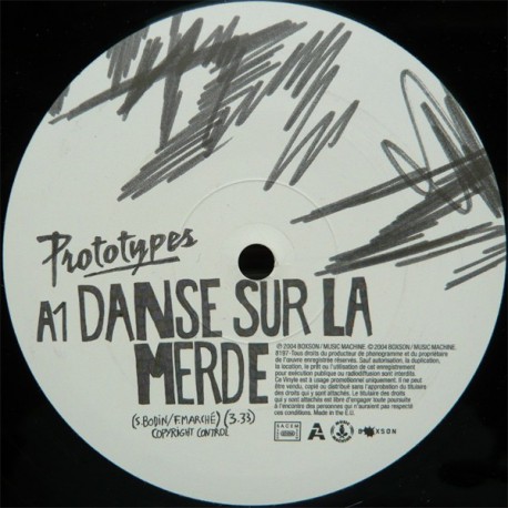 Prototypes ‎- Danse Sur La Merde - Maxi Vinyl