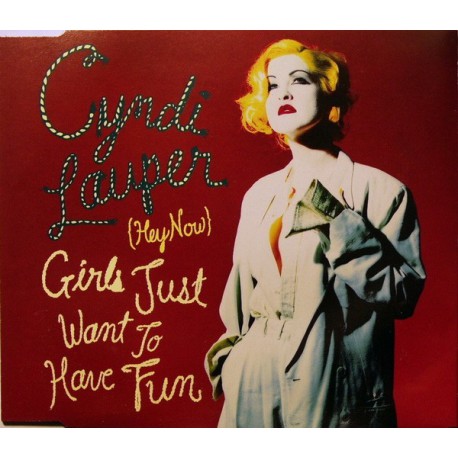 Cyndi Lauper ‎- Hey Now (Girls Just Want To Have Fun) - CD Maxi Single