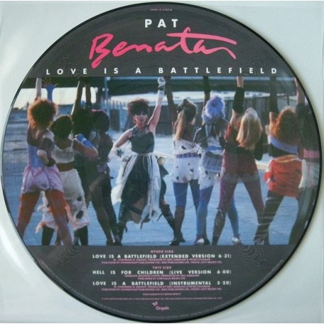 Pat Benatar ‎- Love Is A Battlefield - Maxi Vinyl Picture Disc