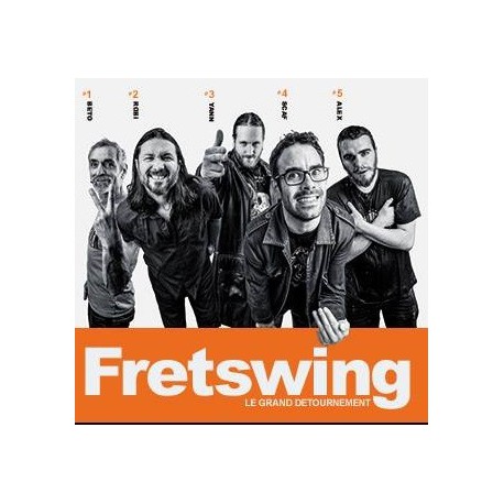 Fretswing - Le Grand Détournement - CD Album Digipack