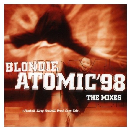 Blondie ‎- Atomic '98 - Maxi Vinyl Promo