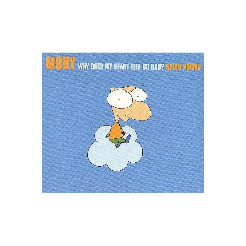 Moby ‎ Why Does My Heart