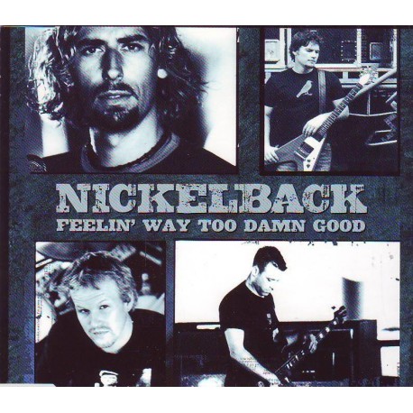 Nickelback ‎- Feelin' Way Too Damn Good - CD Single Promo
