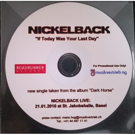 Nickelback - If Today Was Your Last Day - CDr Single Promo