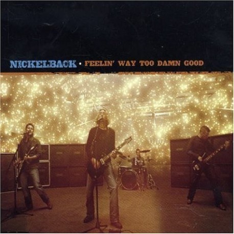 Nickelback ‎- Feelin' Way Too Damn Good - CD Single Promo