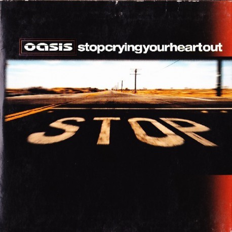 Oasis - Stop Crying Your Heart Out - CD Single