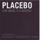Placebo ‎- For What It's Worth - CD Single Promo
