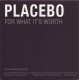 Placebo ‎- For What It's Worth - CD Single Promo