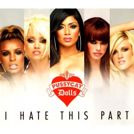 Pussycat Dolls - I Hate This Part - CD Maxi Single Promo